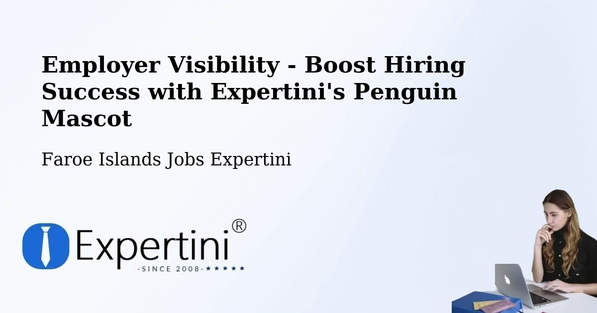 CV and Resume Visibility Optimization – Strendur - Faroe Islands Jobs Expertini